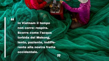 Vietnam: I segreti del tempo lento